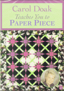Carol Doak Teaches You To Paper Piece - DVD Instructional Video