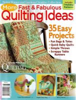 More Fast & Fabulous Quilting Ideas