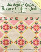 Big Book of Quick Rotary Cutter Quilts