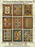 Fat Quarter Quilting:  Simply Charming