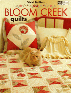 Bloom Creek Quilts - quilt book
