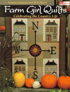 Farm Girl Quilts - quilt book