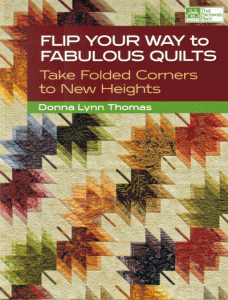 Flip Your Way To Fabulous Quilts