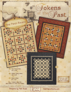 Tokens of the Past - Nine Patch Reverie - quilt pattern *