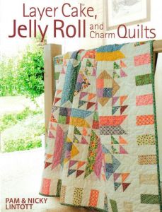Layer Cake, Jelly Roll, and Charm Quilts