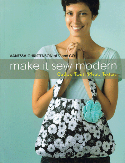Make It Sew Modern - sewing book *