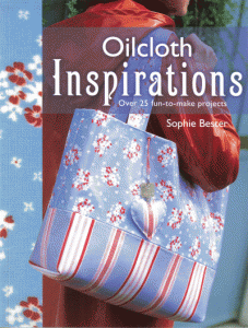 Oilcloth Inspirations - craft book