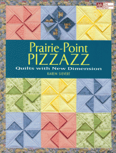 Prairie-Point Pizzazz - quilt book
