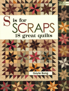 S Is For Scraps - quilt book