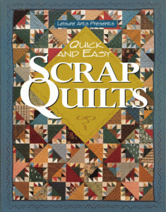 Quick And Easy Scrap Quilts - quilt book