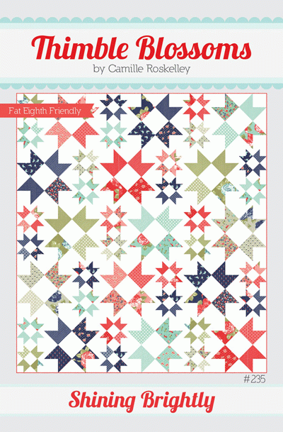 Shining Brightly Quilt Pattern By Camille Roskelley For
