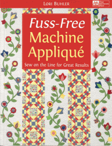 Fuss-Free Machine Applique - quilt book