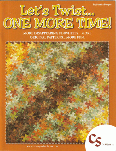 Let's Twist...One More Time! - quilt book *